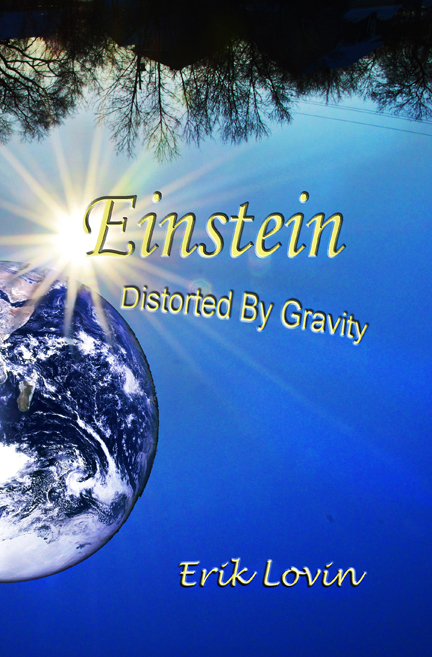 Einstein-distorted-by-gravity